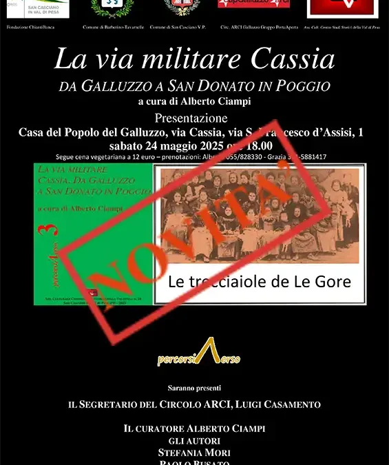 La via militare Cassia  Da Galluzzo a San Donato in Poggio